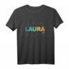 Laura - Schöner Name mit Schmetterlingen T-Shirt – Perfektes Geschenk für Frauen und Mädchen zum Geburtstag, Weihnachten, Namenstag