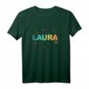 Laura - Schöner Name mit Schmetterlingen T-Shirt – Perfektes Geschenk für Frauen und Mädchen zum Geburtstag, Weihnachten, Namenstag