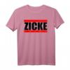 Zicke Witziges Geschenk T-Shirt zum HapDog – Lustiges Frauen T-Shirt für Töchter, Freundinnen, Schwestern & Mütter