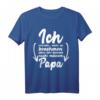 Ich versuche mich zu benehmen T-Shirt - Lustiges Papa Sohn & Tochter Geschenk für Geburtstag, Weihnachten & Überraschung
