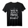 Willst du meine Mama heiraten Sohn Tochter Antrag T-Shirt - Lustiges Geschenk für Hochzeiten, Junggesellenabschiede & Heiratsanträge