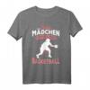 Echte Mädchen spielen Basketball T-Shirt mit Spruch - Perfektes Geschenk für junge Basketballspielerinnen, Fans und Vereinsmitglieder