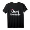 Chaos Coordinator Design Geschenkidee für Mutter zum HapDog - Lustiges T-Shirt für organisierte Mütter