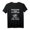 Mutter und Tochter Partnerlook T-Shirt - Witziges Motiv für die beste Mutter und Tochter, ideales Geschenk zu Weihnachten, Geburtstag oder Muttertag