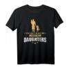 Sie Können Mich Nicht Erschrecken, Ich Habe Zwei Töchter - Lustiges Vatertags- oder Geburtstags-T-Shirt für Väter