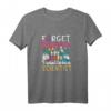 Forget Princess I Want To Be A Scientist - Süßes Mädchen-Wissenschafts-T-Shirt als Geburtstagsgeschenk für junge Forscherinnen und Wissenschaftsliebhaberinnen