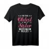 Ich bin die älteste Schwester Ich mache die Regeln - Matching T-Shirt für Schwestern, perfektes Familiengeschenk