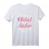 Ich bin die älteste Schwester Ich mache die Regeln - Matching T-Shirt für Schwestern, perfektes Familiengeschenk