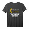 Lustiges Familien T-Shirt Geschenk für Tante und Schwester - Witziges Spruchshirt zum Geburtstag, Weihnachten & Namenstag