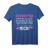 Schwester ich habe versucht für dich das perfekte Geschenk T-Shirt - Lustiges Geschenkidee für Bruder zum Geburtstag & Weihnachten
