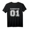 Schwester 01 T-Shirt für werdende Schwestern – Klassisches Geschenk zur Familienerweiterung