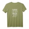 Super Ultra Mega Sis Schwester Geschwister Spruch T-Shirt - Lustige Geschenkidee für die beste Schwester zum Geburtstag, Weihnachten oder Anlass