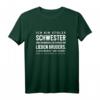 Cooles Stolze Schwester Bruder Geburtstag Spruch Geschenk T-Shirt - Lustiges Last-Minute Geschenk für Weihnachten & Geburtstag