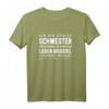 Cooles Stolze Schwester Bruder Geburtstag Spruch Geschenk T-Shirt - Lustiges Last-Minute Geschenk für Weihnachten & Geburtstag