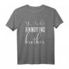 Ja Ich bin dieser nervige Bruder T-Shirt - Lustiges Geschenk für Familie und Freunde zum Geburtstag, Weihnachten oder einfach so