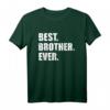 Best Brother Ever T-Shirt – Perfektes Geschenk für Brüder, Geschwister und Familienmitglieder