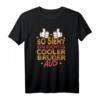 Cooles Bruder Geschenkidee T-Shirt – Lustiges Geschenk für Brüder und Geschwister, geeignet für Kinder und Erwachsene