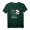 Das Leben ist besser mit einem Panda Bär T-Shirt - Lässiges Design für Panda-Liebhaber & Fan-Geschenkidee