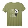 Das Leben ist besser mit einem Panda Bär T-Shirt - Lässiges Design für Panda-Liebhaber & Fan-Geschenkidee