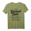 Youngest Sister Shirt - Rules Don't Apply To Me - Lustiges Geschwister T-Shirt für Rivalität und Spaß