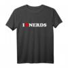 I Love Nerds Herz T-Shirt – Lustiges Geek-Shirt für Fans, Weihnachts- & Geburtstagsgeschenk