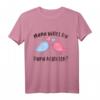 Kinder Mama Willst Du Papa Heiraten Hochzeitsantrag Geschenk T-Shirt - Originelles Verlobungsgeschenk für die Mama zum Heiratsantrag