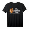 Lustiges Eichhörnchen T-Shirt für Damen, Herren und Kinder – Perfektes Geschenk für Tierliebhaber, Geburtstag & Weihnachten