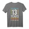 Geburtstag 13 Geschenke Shirt für Jungen und Mädchen - Perfektes T-Shirt zum 13. Geburtstag