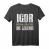 Lustiges Igor T-Shirt – Personalisiertes Geschenk für Männer und Jungen mit Namen Igor
