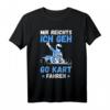Mir reichts ich geh Go Kart fahren - Lustiges Rennkart T-Shirt für Jungen & Kinder, perfekte Geschenkidee für Kartfahrer & Rennsport Fans zum Geburtstag & Weihnachten