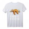 Lustiges Faultier Liebhaber T-Shirt – Perfektes Geschenk für Geburtstag, Weihnachten, Vatertag & mehr