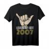 Lustiges 17. Geburtstag T-Shirt für Jungen & Mädchen - Witzige Geschenkidee & Deko für den 17. Geburtstag 2007