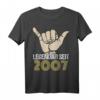 Lustiges 17. Geburtstag T-Shirt für Jungen & Mädchen - Witzige Geschenkidee & Deko für den 17. Geburtstag 2007