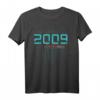 Lustiges 15. Geburtstag T-Shirt für Jungen & Mädchen - Witzige Geschenkidee & Deko für den 15. Geburtstag 2009