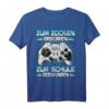 Zum Zocken geboren zur Schule gezwungen - Lustiges Gaming T-Shirt für Jungen und Mädchen, Gamer und Zocker mit Controller-Spruch