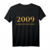 Lustiges 15. Geburtstag T-Shirt für Jungen & Mädchen - Witziges Geschenk & Deko für 15 Jahre Geburtstag 2009