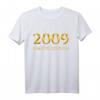 Lustiges 15. Geburtstag T-Shirt für Jungen & Mädchen - Witziges Geschenk & Deko für 15 Jahre Geburtstag 2009