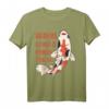 Aus Dem Weg Ich Muss Zu Meinem Teich - Lustiges Koi Gartenteich Spruch T-Shirt für Fischliebhaber und Teichbesitzer