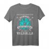 Schildmaid Wikinger Schild Tapfere Frauen Nach Valhalla T-Shirt - Für echte Lagertha-Fans und Mythologie-Liebhaberinnen