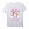 Kinder Bye Bye Kindergarten T-Shirt - Ich rock jetzt die Schule für Mädchen mit Einhorn und Regenbogen, perfektes Geschenk zur Einschulung