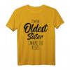 Oldest Sister Shirt - Lustiges Matching Geschwister T-Shirt mit Spruch 'I Make The Rules' für Geschwister & Familienfeiern