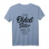 Oldest Sister Shirt - Lustiges Matching Geschwister T-Shirt mit Spruch 'I Make The Rules' für Geschwister & Familienfeiern