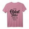 Oldest Sister Shirt - Lustiges Matching Geschwister T-Shirt mit Spruch 'I Make The Rules' für Geschwister & Familienfeiern
