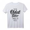 Oldest Sister Shirt - Lustiges Matching Geschwister T-Shirt mit Spruch 'I Make The Rules' für Geschwister & Familienfeiern