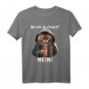 Bevor Du Fragst Nein Lustiges Katzen T-Shirt für Katzenbesitzer - Humorvolles Motiv für Damen und Herren, Perfekt als Geschenk