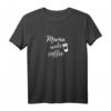 Damen Mama braucht Kaffee T-Shirt – Lustiges Muttertagsgeschenk für Kaffeeliebende Mütter, Oma & Tante