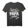 Papa Lass das mal den Papa machen T-Shirt – Lustiges Vatertag Outfit mit Werkzeugmotiven für Vati, Vater & Papa