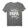 Papa Lass das mal den Papa machen T-Shirt – Lustiges Vatertag Outfit mit Werkzeugmotiven für Vati, Vater & Papa