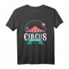 Lustiges Zirkus & Karnevals Geburtstags- & Festivalt-Shirt für Clownliebhaber & Zirkusfans
