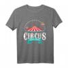 Lustiges Zirkus & Karnevals Geburtstags- & Festivalt-Shirt für Clownliebhaber & Zirkusfans